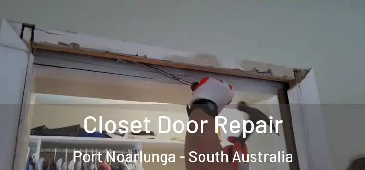 Closet Door Repair Port Noarlunga - South Australia