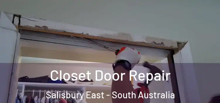 Closet Door Repair Salisbury East - South Australia