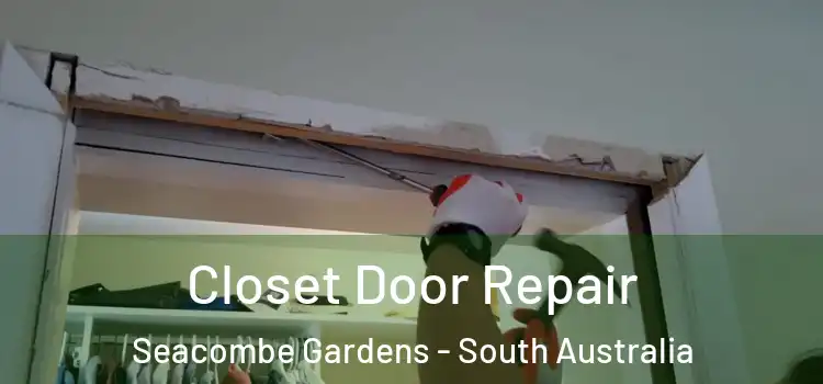 Closet Door Repair Seacombe Gardens - South Australia