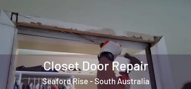 Closet Door Repair Seaford Rise - South Australia