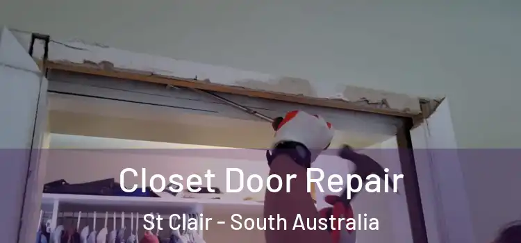 Closet Door Repair St Clair - South Australia
