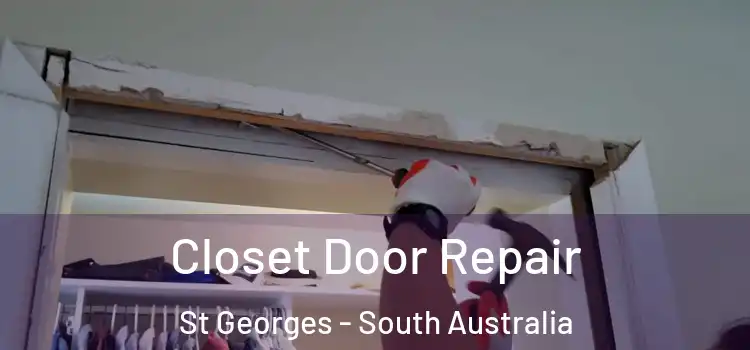 Closet Door Repair St Georges - South Australia