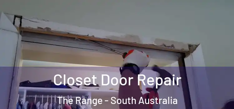 Closet Door Repair The Range - South Australia