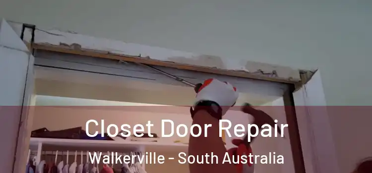 Closet Door Repair Walkerville - South Australia