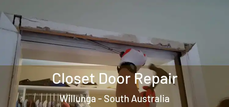 Closet Door Repair Willunga - South Australia