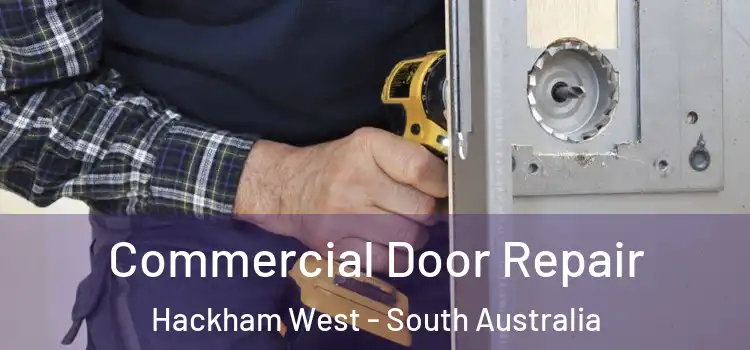 Commercial Door Repair Hackham West - South Australia