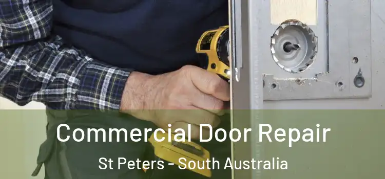 Commercial Door Repair St Peters - South Australia