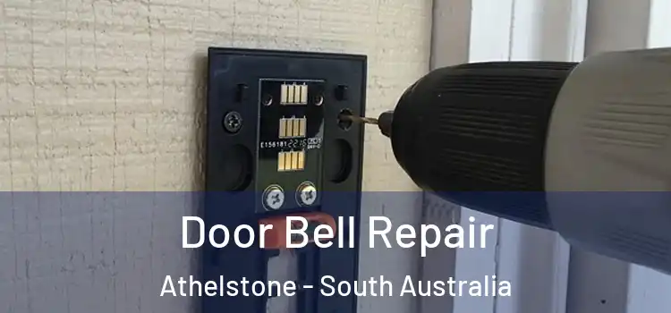 Door Bell Repair Athelstone - South Australia