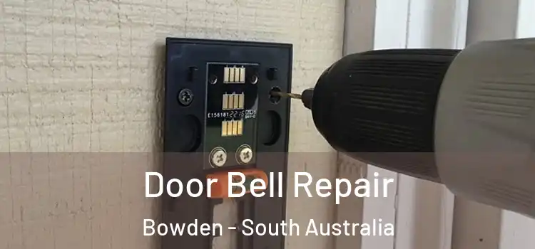 Door Bell Repair Bowden - South Australia