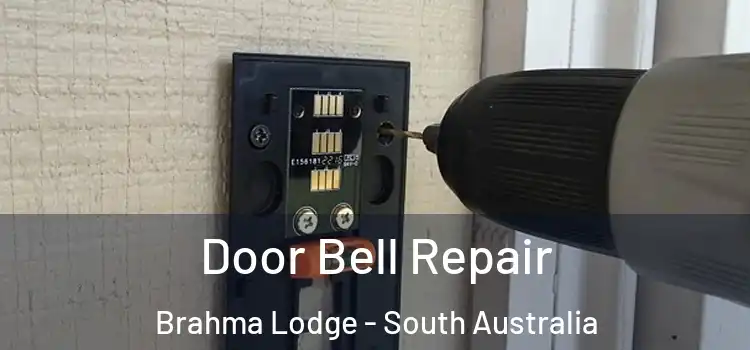 Door Bell Repair Brahma Lodge - South Australia