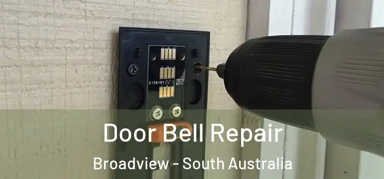 Door Bell Repair Broadview - South Australia