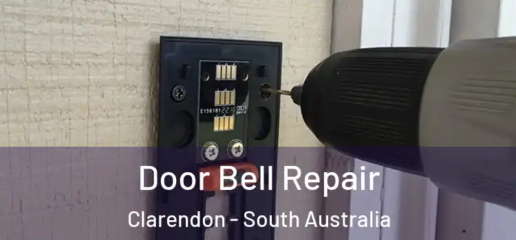 Door Bell Repair Clarendon - South Australia