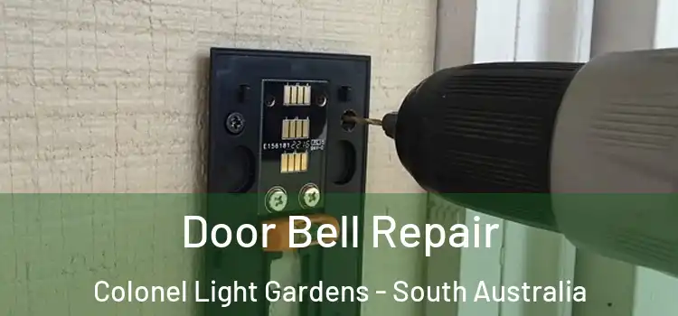 Door Bell Repair Colonel Light Gardens - South Australia