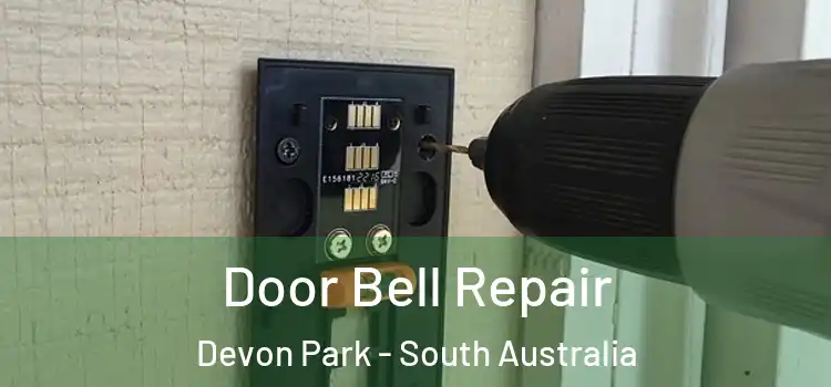 Door Bell Repair Devon Park - South Australia