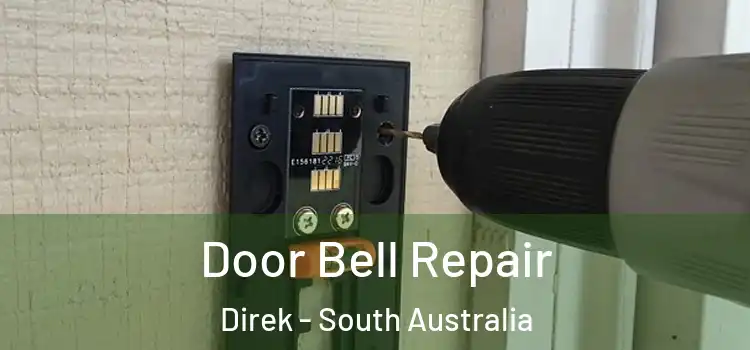 Door Bell Repair Direk - South Australia
