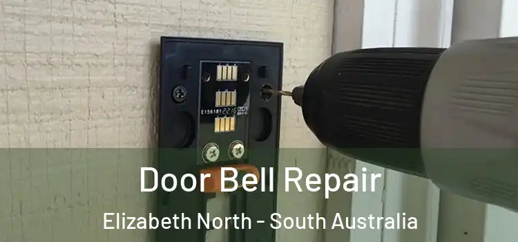 Door Bell Repair Elizabeth North - South Australia