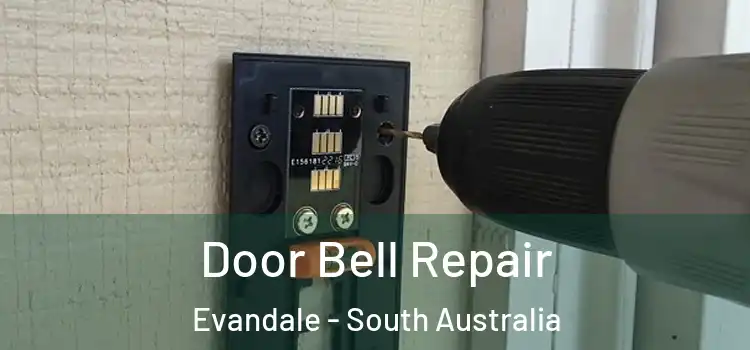 Door Bell Repair Evandale - South Australia