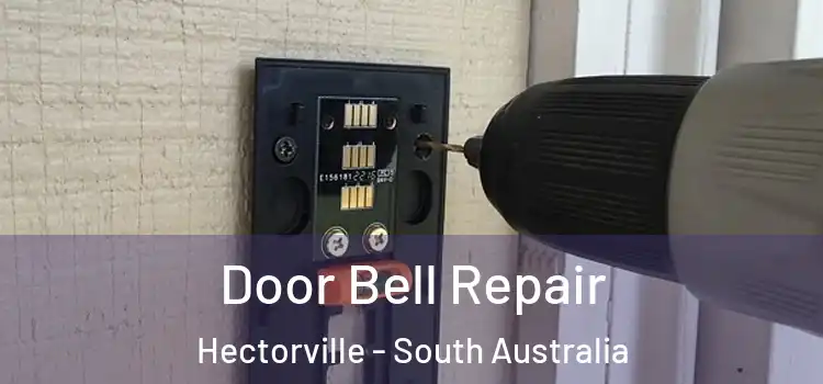 Door Bell Repair Hectorville - South Australia