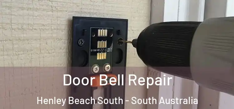 Door Bell Repair Henley Beach South - South Australia