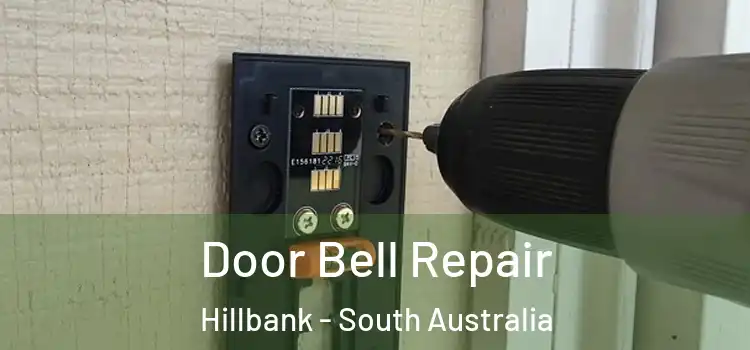 Door Bell Repair Hillbank - South Australia