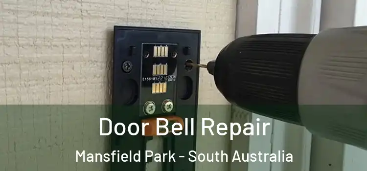 Door Bell Repair Mansfield Park - South Australia