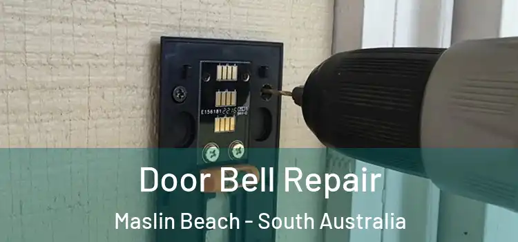 Door Bell Repair Maslin Beach - South Australia