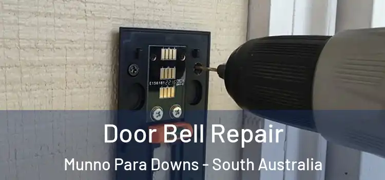 Door Bell Repair Munno Para Downs - South Australia