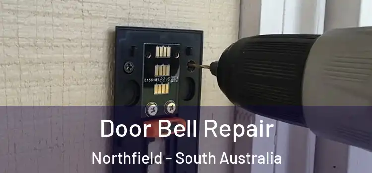 Door Bell Repair Northfield - South Australia