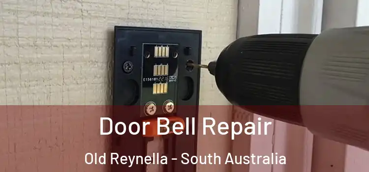 Door Bell Repair Old Reynella - South Australia