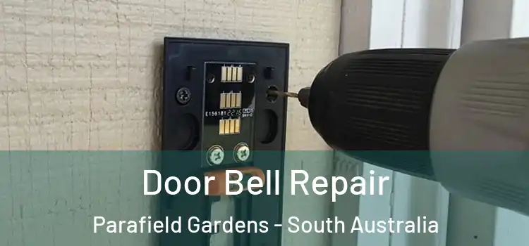 Door Bell Repair Parafield Gardens - South Australia
