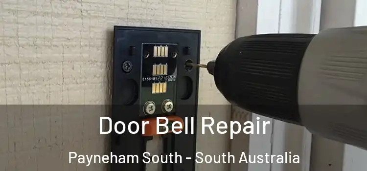 Door Bell Repair Payneham South - South Australia