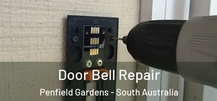 Door Bell Repair Penfield Gardens - South Australia