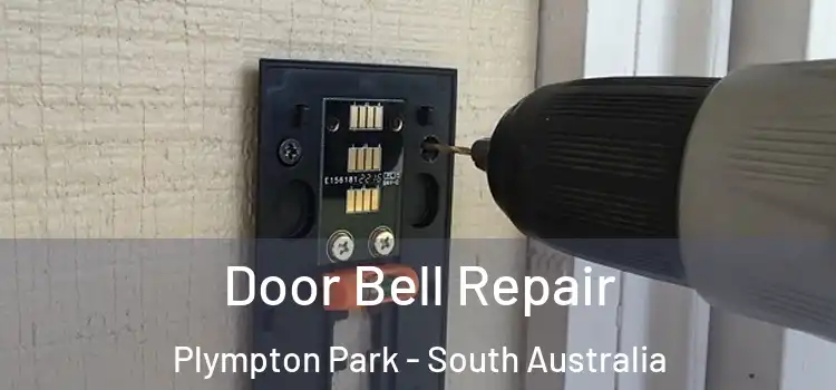 Door Bell Repair Plympton Park - South Australia