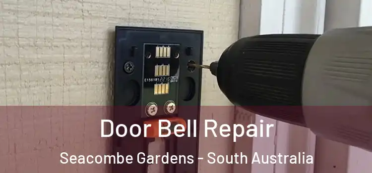 Door Bell Repair Seacombe Gardens - South Australia