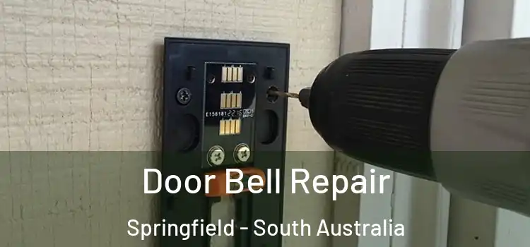 Door Bell Repair Springfield - South Australia