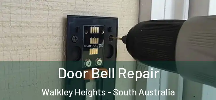 Door Bell Repair Walkley Heights - South Australia
