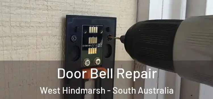 Door Bell Repair West Hindmarsh - South Australia