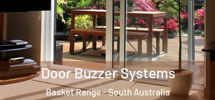 Door Buzzer Systems Basket Range - South Australia