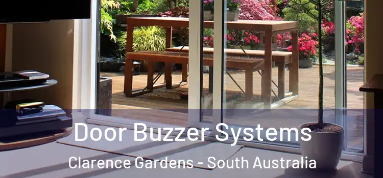 Door Buzzer Systems Clarence Gardens - South Australia