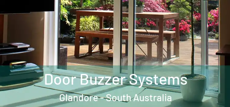Door Buzzer Systems Glandore - South Australia
