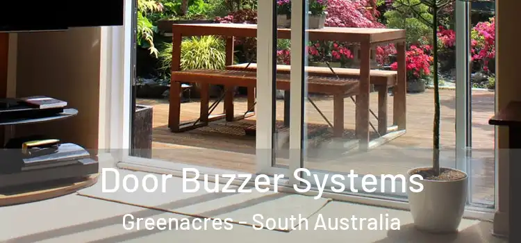 Door Buzzer Systems Greenacres - South Australia