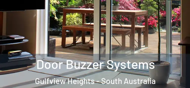 Door Buzzer Systems Gulfview Heights - South Australia