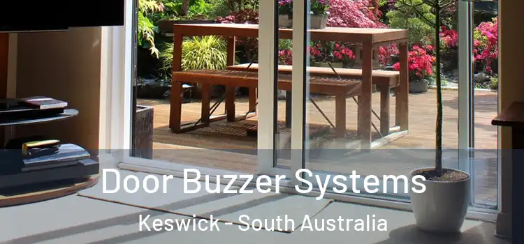 Door Buzzer Systems Keswick - South Australia