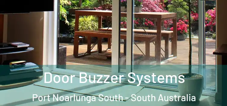 Door Buzzer Systems Port Noarlunga South - South Australia
