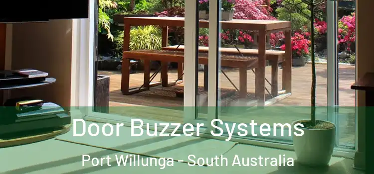 Door Buzzer Systems Port Willunga - South Australia