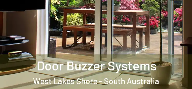 Door Buzzer Systems West Lakes Shore - South Australia