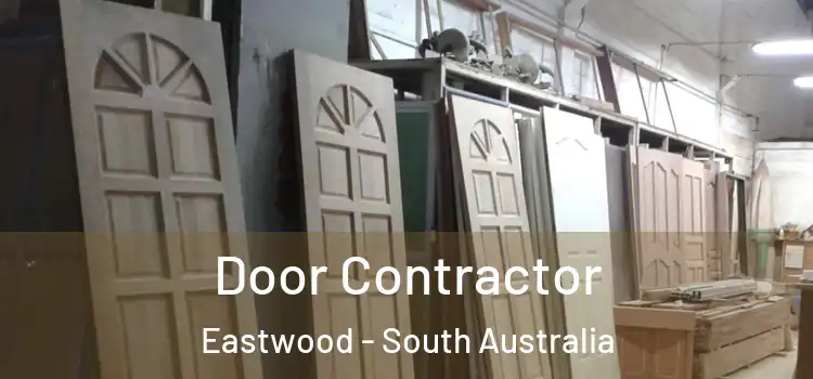 Door Contractor Eastwood - South Australia