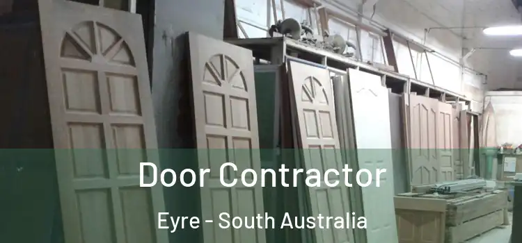 Door Contractor Eyre - South Australia