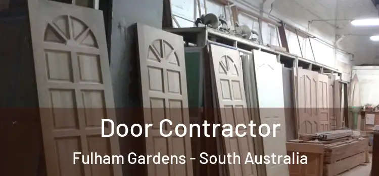 Door Contractor Fulham Gardens - South Australia