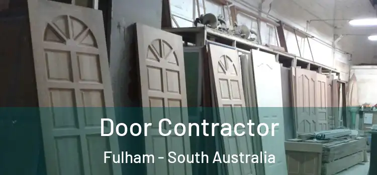 Door Contractor Fulham - South Australia